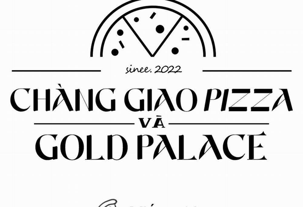 Chàng Giao Pizza Và Gold Palace Chương 41 Trang 122