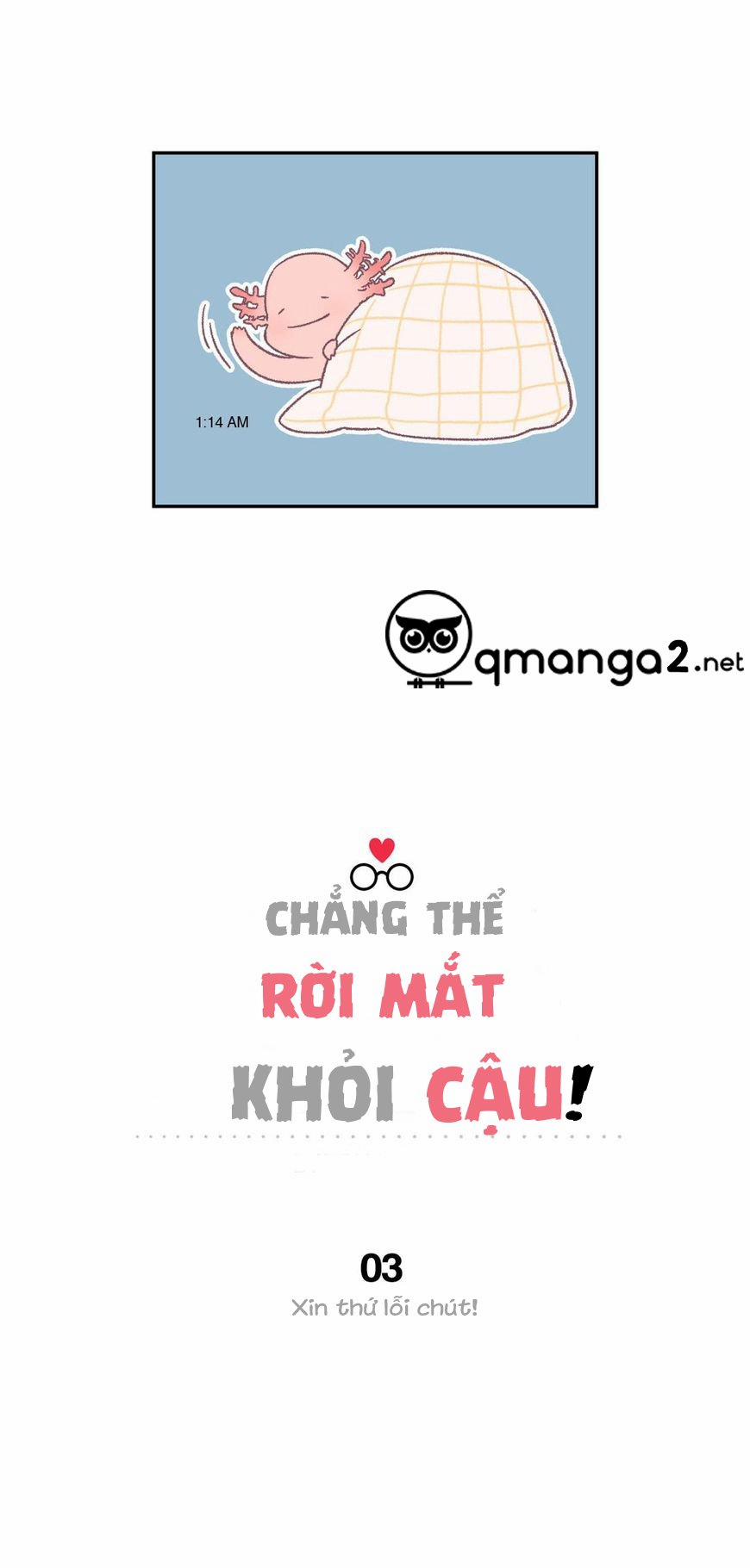 Chẳng Thể Rời Mắt Khỏi Cậu Chương 3 Trang 11