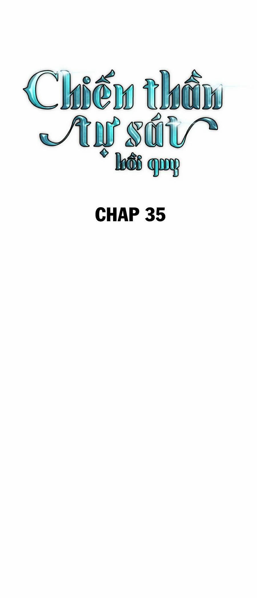 Chiền Thần Tự Sát Hồi Quy 35 trang 4