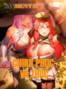 Đọc truyện Chinh Phục Và Thúc