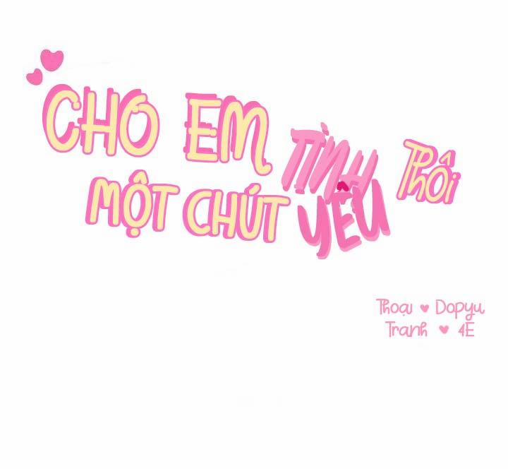 CHO EM MỘT CHÚT TÌNH YÊU THÔI 14 trang 17