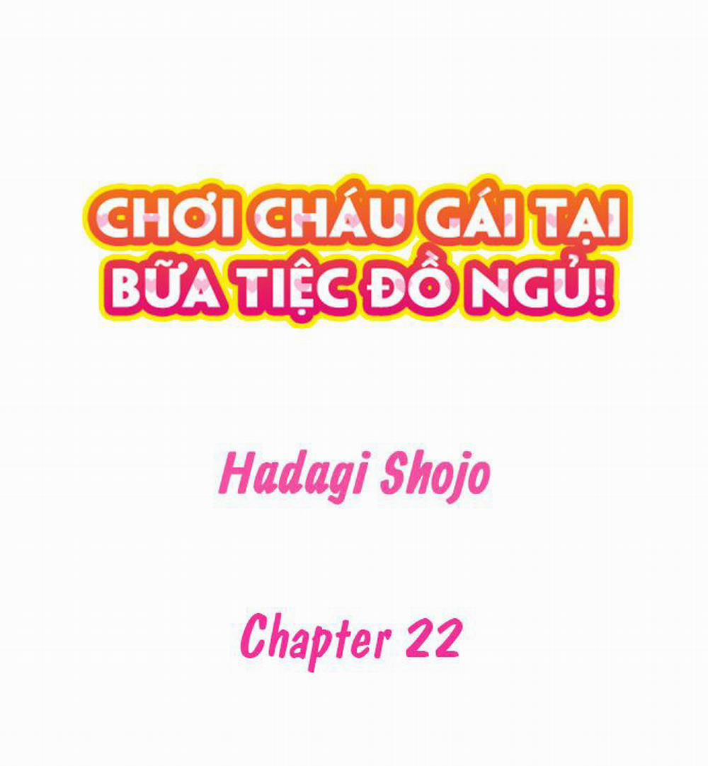 Chơi cháu gái tại bữa tiệc đồ ngủ! Chương 22 Trang 2