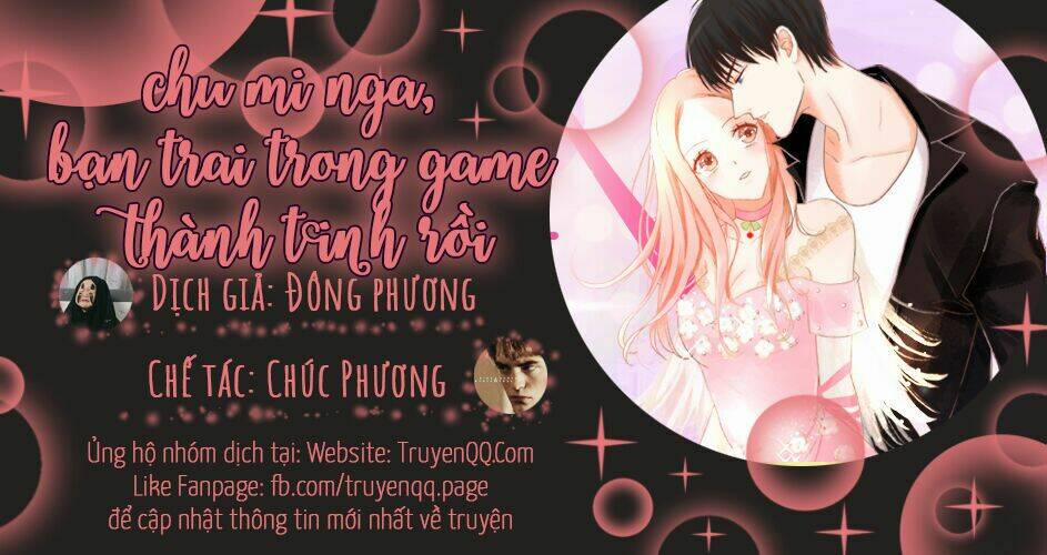 Chu Mi Nga! Bạn Trai Trong Game Thành Tinh Rồi Chương 9 Trang 1