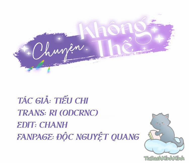 Chuyện Không Thể Chương 2 1 Trang 4