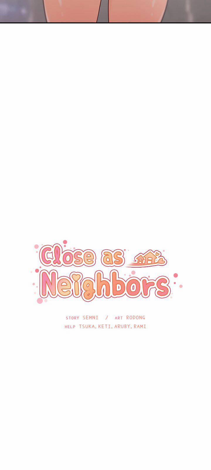 Close As Neighbors Chương 10 Trang 6