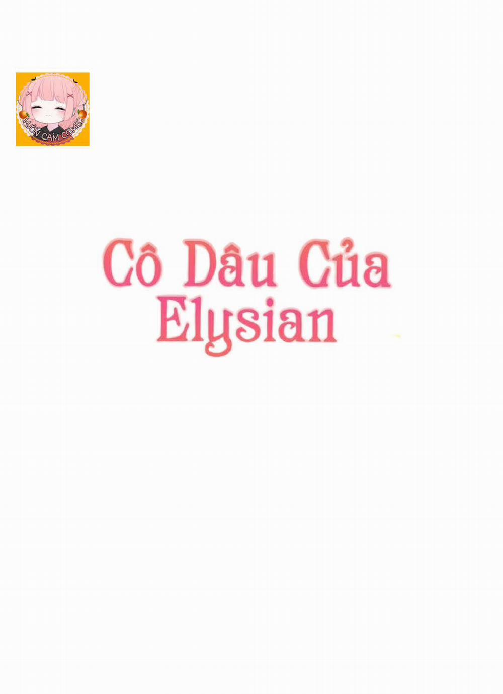 Cô Dâu Của Elysian Chương 10 Trang 1