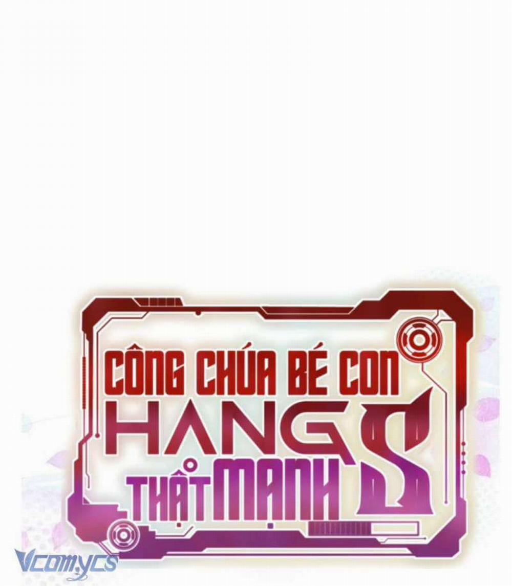 Công Chúa Bé Con Hạng S Thật Mạnh Chương 15 Trang 78