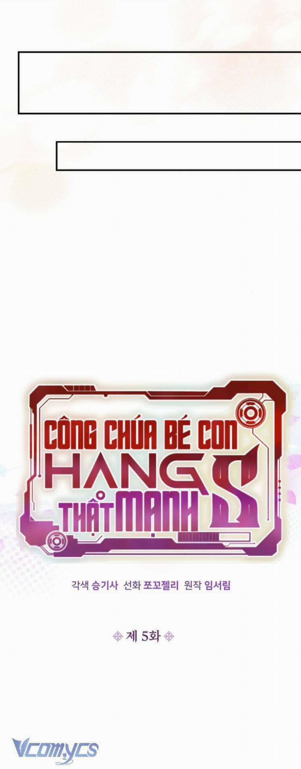 Công Chúa Bé Con Hạng S Thật Mạnh Chương 5 Trang 5