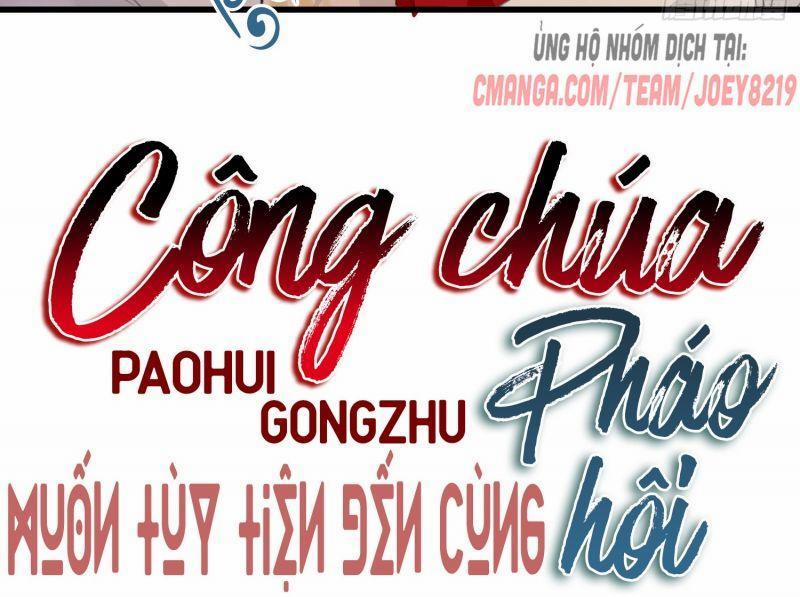 Công Chúa Pháo Hôi Muốn Tùy Tiện Đến Cùng Chương 5 Trang 10