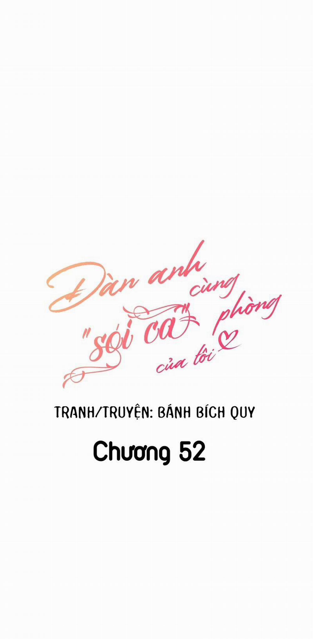 Đàn Anh "sói Ca" Cùng Phòng Của Tôi Chương 52 Trang 6