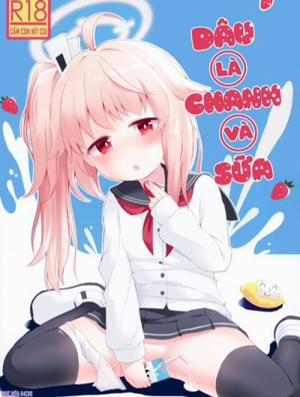 Đọc truyện Dâu Là Chanh Và Sữa