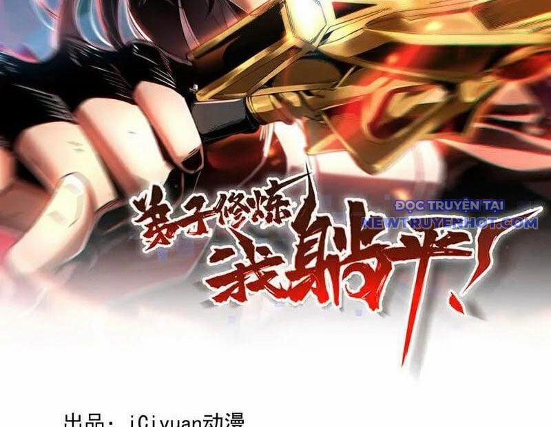 Đệ Tử Tu Luyện Còn Ta Thì Lười Biếng 149 trang 4