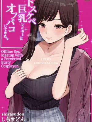 Đọc truyện tranh Dosukebe Kyonyuu Layer to Off-Pako shite kita