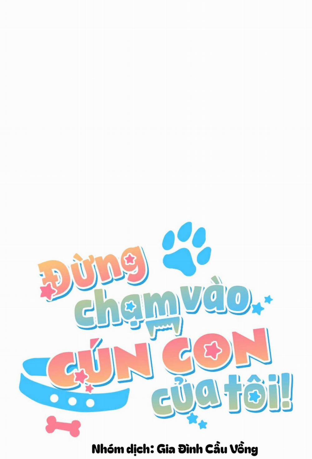 ĐỪNG CHẠM VÀO CÚN CON CỦA TÔI 19 trang 38