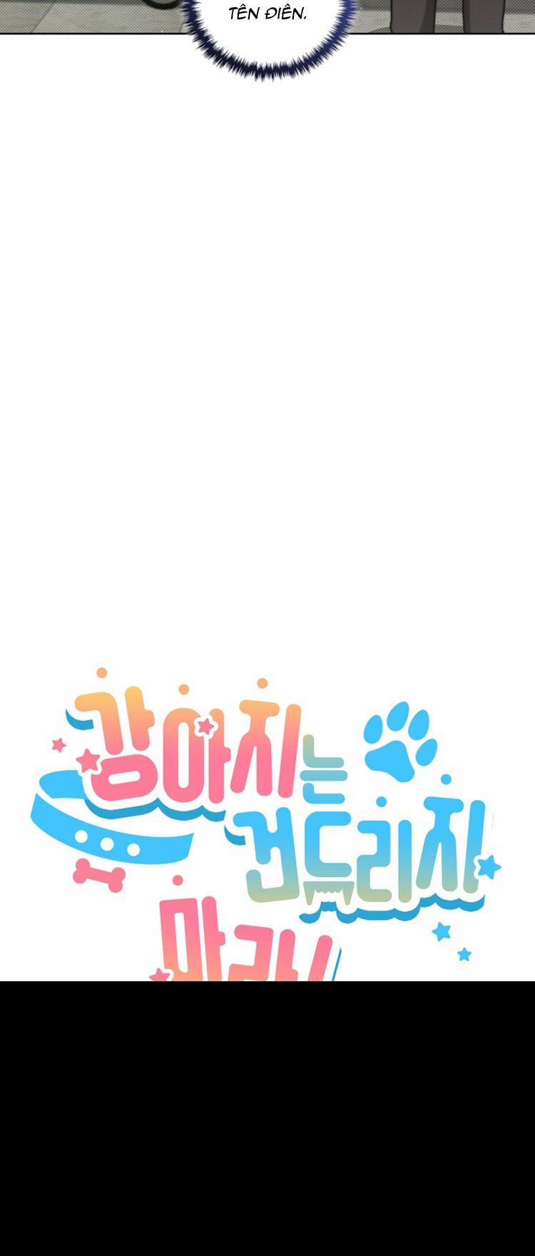 ĐỪNG CHẠM VÀO CÚN CON CỦA TÔI 21 trang 33