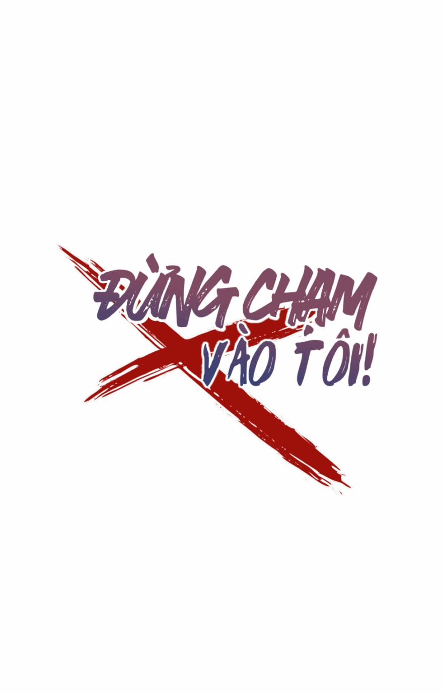 Đừng Chạm Vào Tôi Chương 75 Trang 4