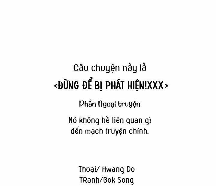 Đừng Để Bị Phát Hiện!! Chương 26 Ngo i truy n 1 Trang 1