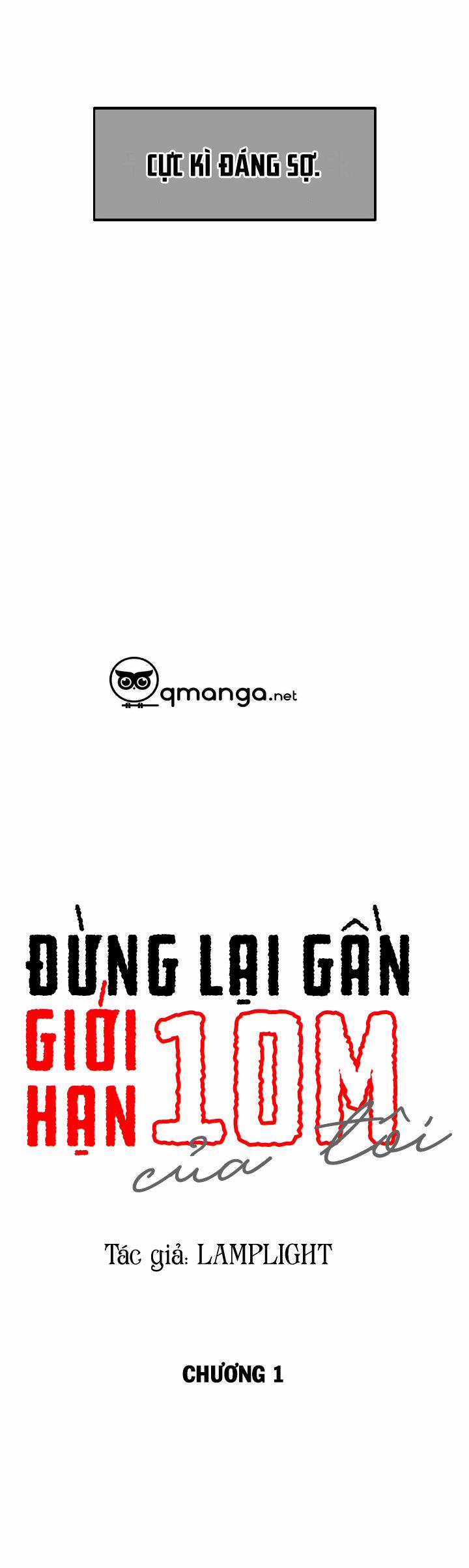 Đừng Lại Gần Giới Hạn 10m Của Tôi 1 trang 4