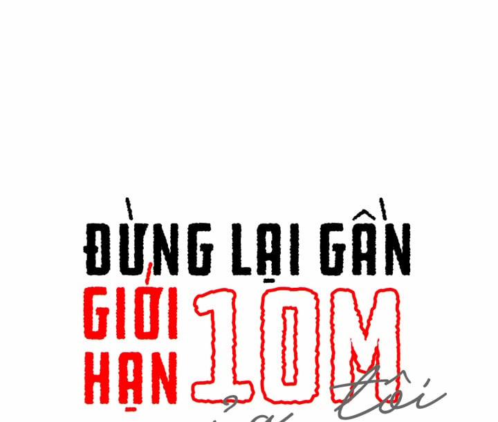 Đừng Lại Gần Giới Hạn 10m Của Tôi Chương 58 Trang 17