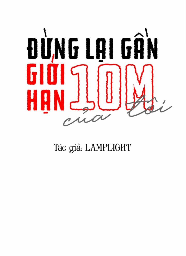 Đừng Lại Gần Giới Hạn 10m Của Tôi Chương 69 Trang 2