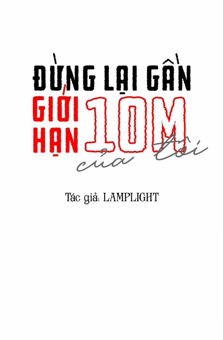 Đừng Lại Gần Giới Hạn 10m Của Tôi Chương 73 Trang 6