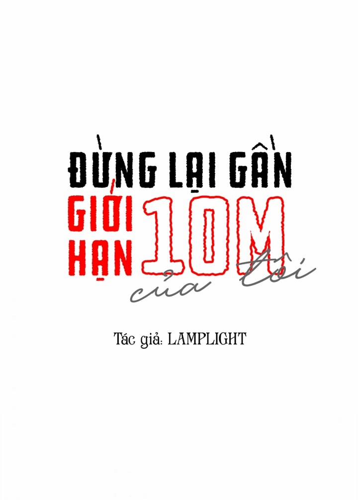 Đừng Lại Gần Giới Hạn 10m Của Tôi Chương 74 Trang 8