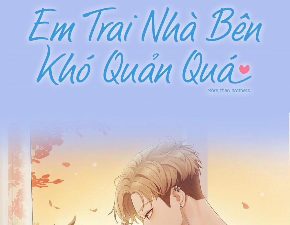 Em Trai Nhà Bên Khó Quản Quá Chương 0 Trang 28