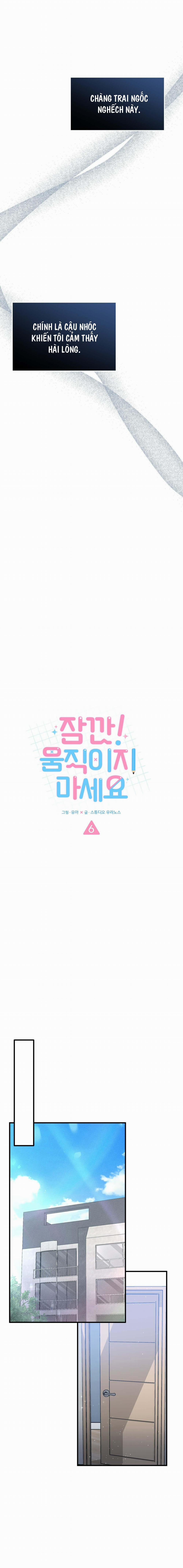 (End) Chờ Chút! Đừng Di Chuyển 6 trang 8