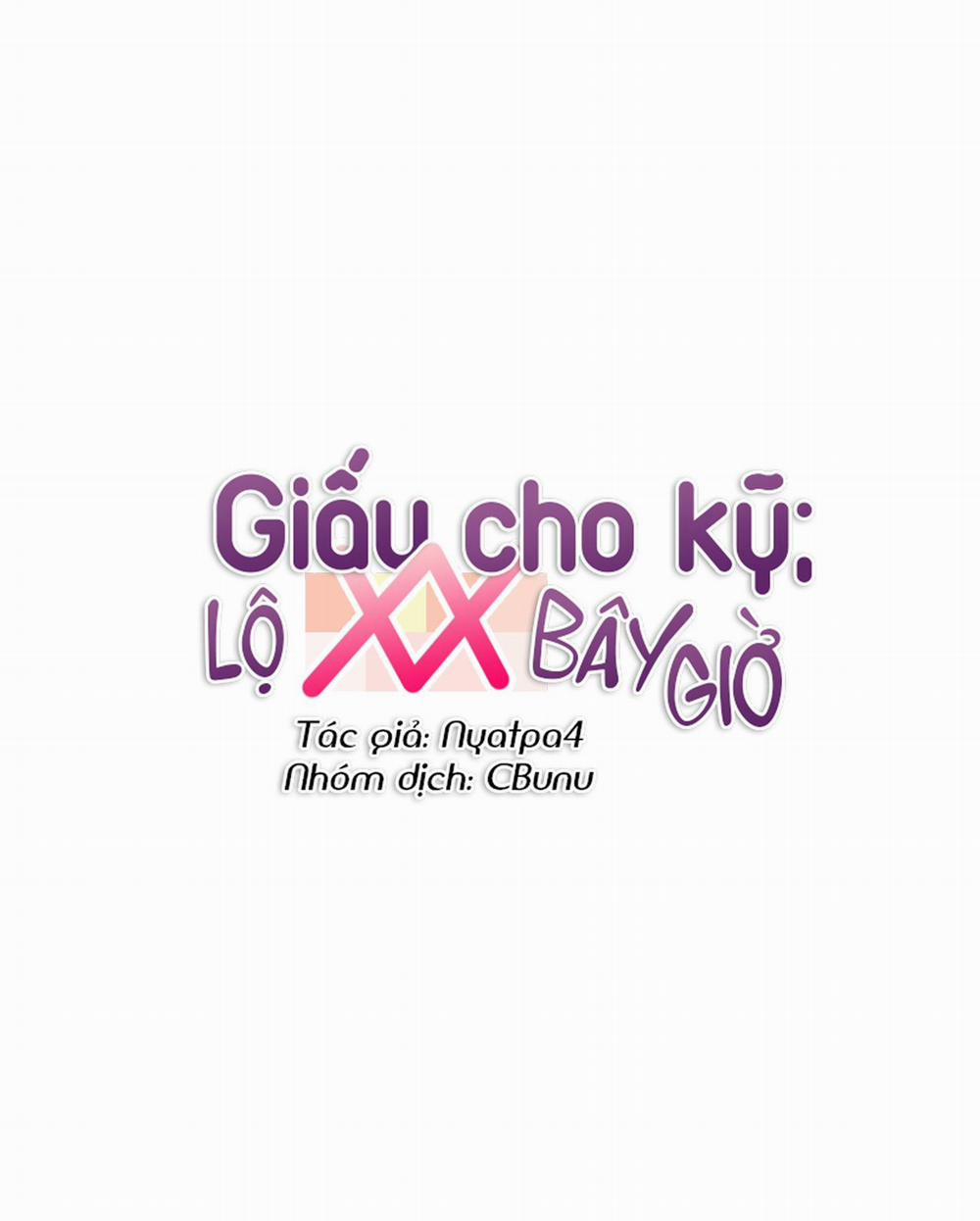 Giấu cho kỹ; lộ XX bây giờ Chương 2 Trang 24