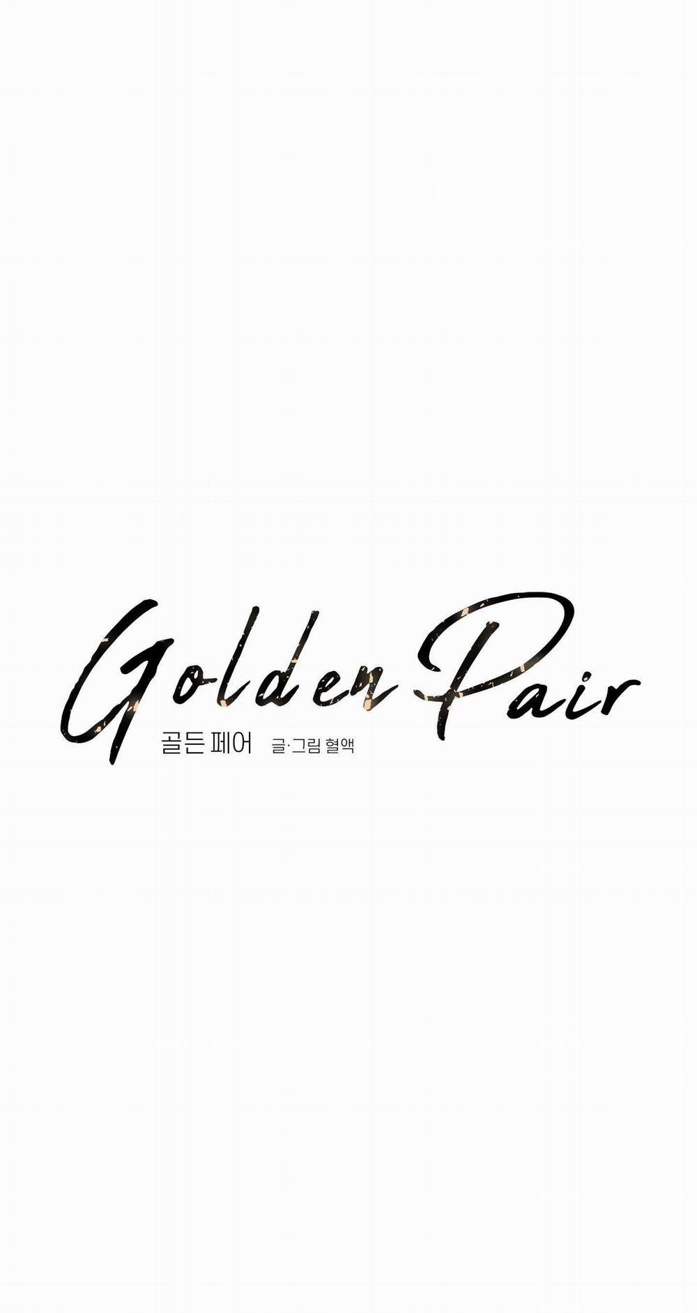 Golden Pair Chương 5 Trang 16