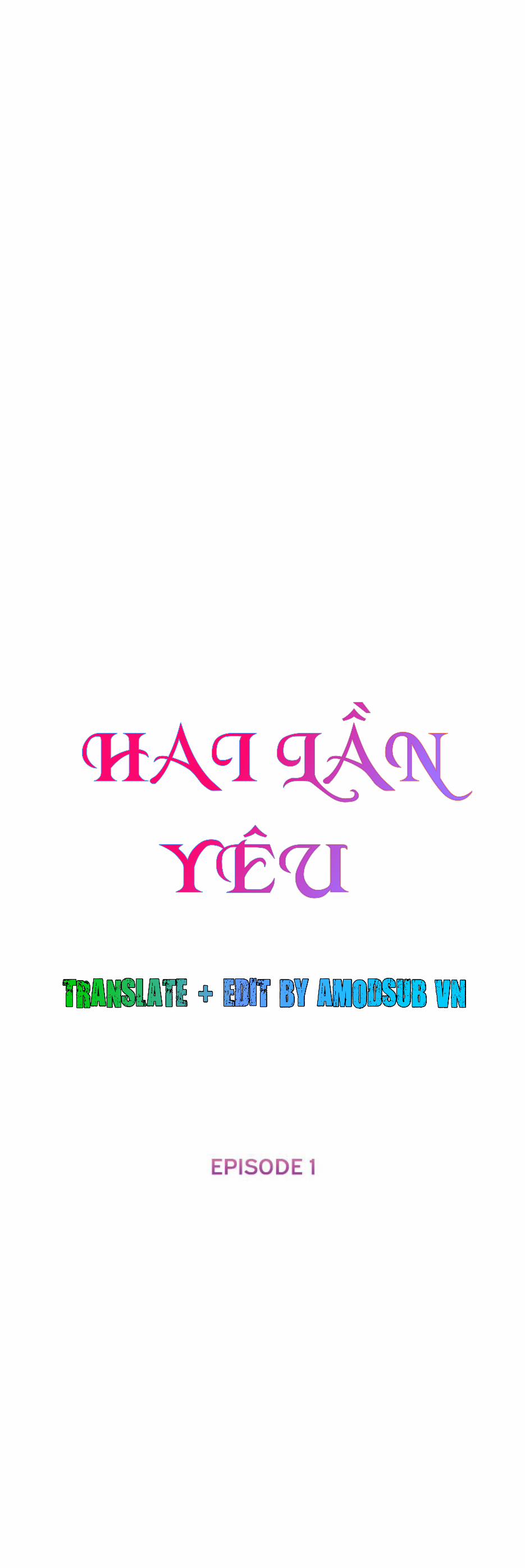 Hai Lần Yêu Chương 1 Trang 15