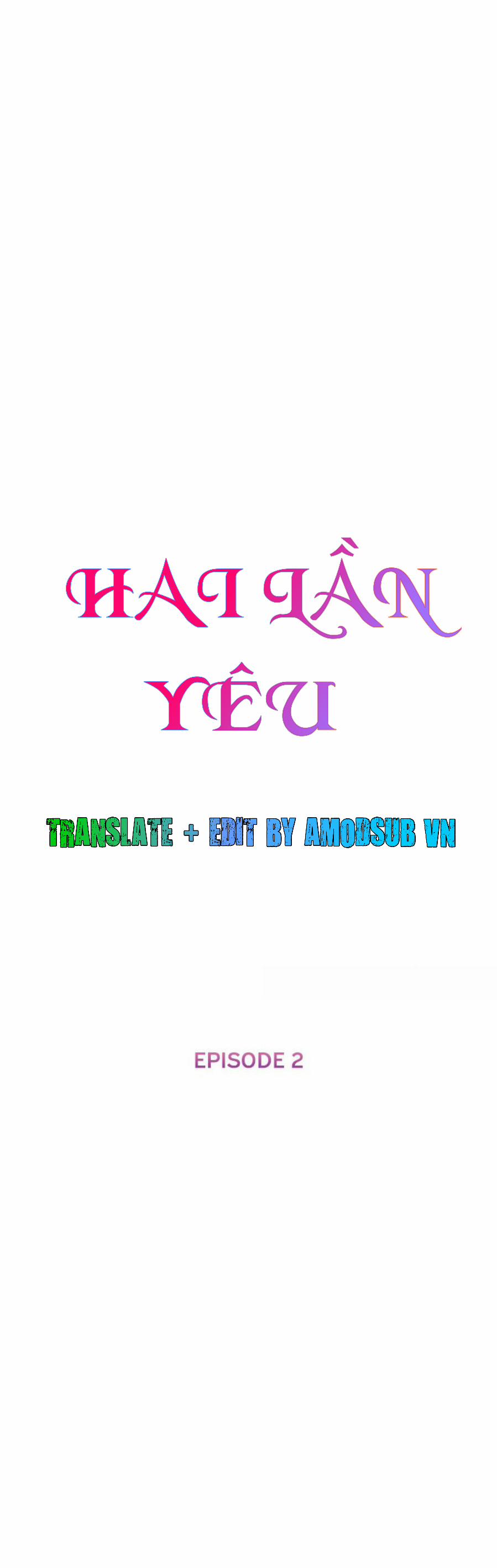 Hai Lần Yêu Chương 2 Trang 4