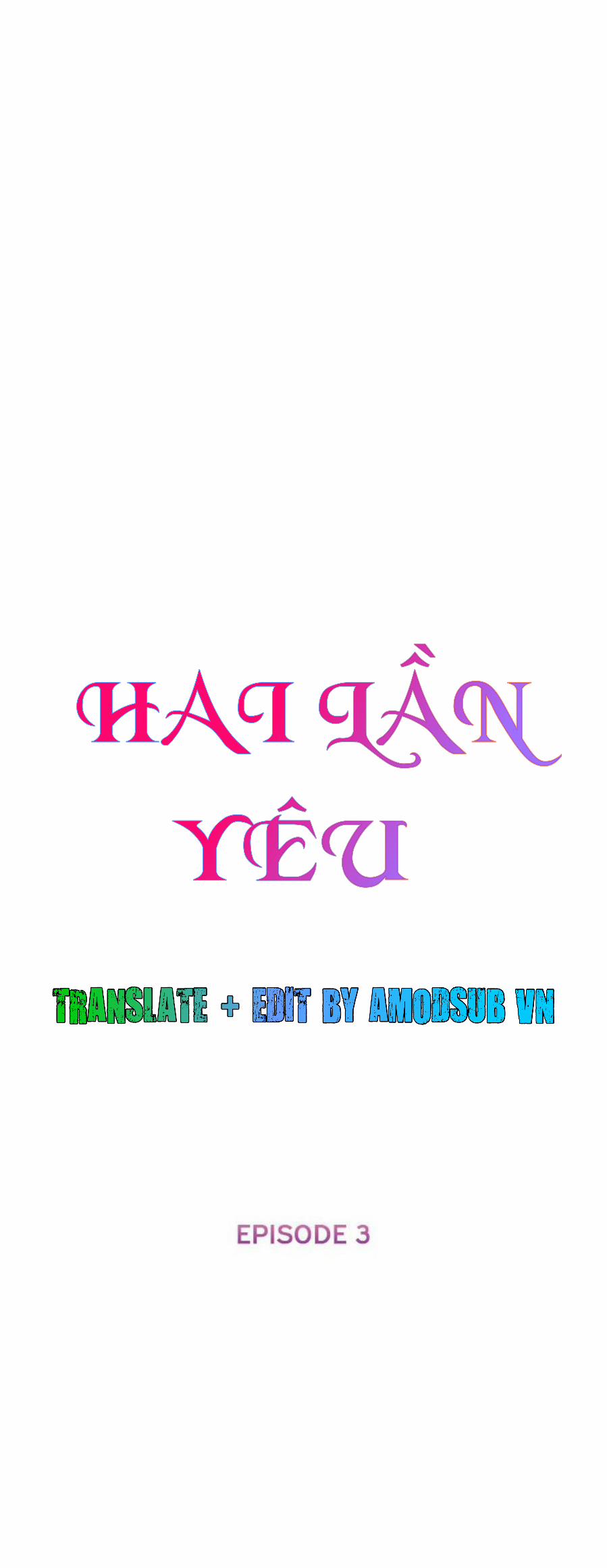 Hai Lần Yêu Chương 3 Trang 5