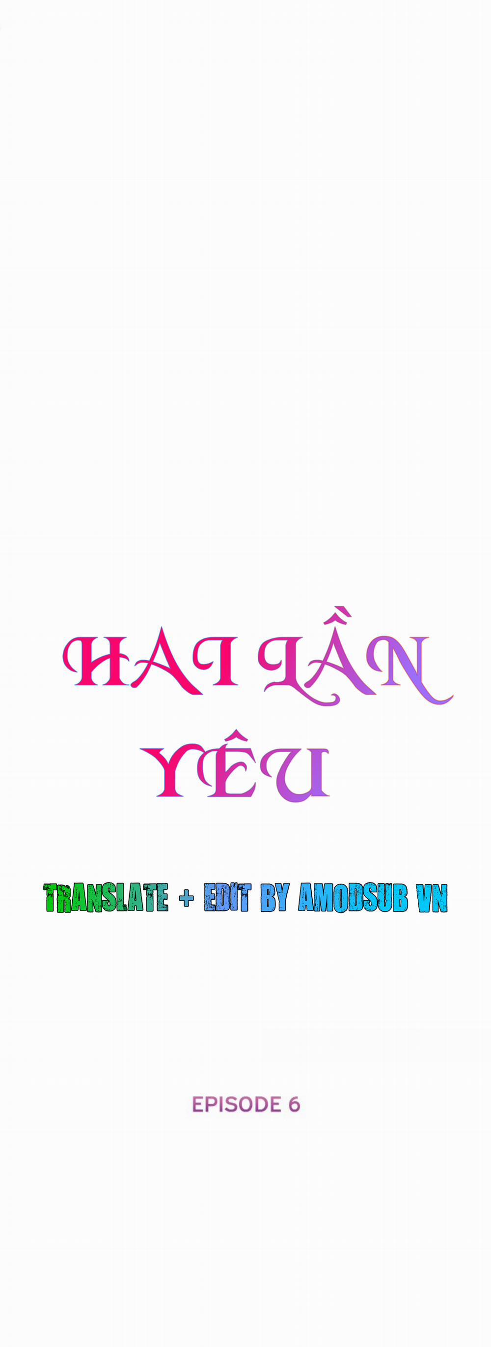 Hai Lần Yêu Chương 6 Trang 3