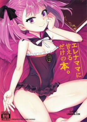 Đọc truyện tranh Helena Mama ni Amaeru dake no Hon