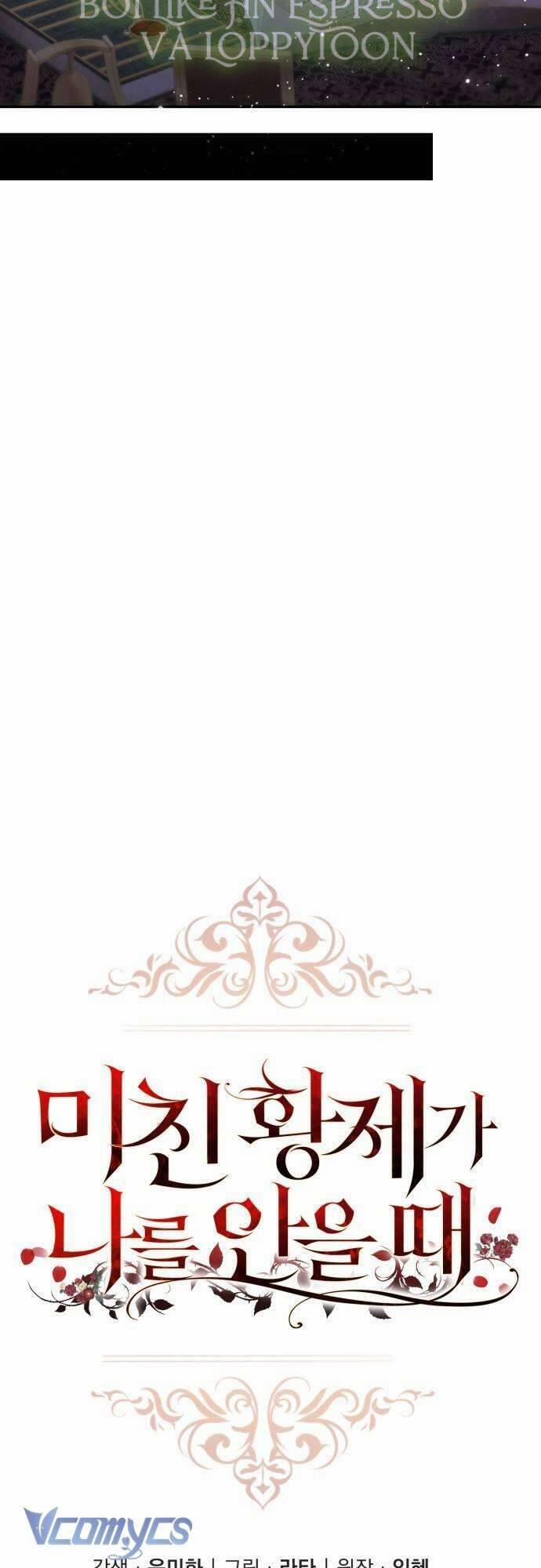 Hoàng Đế Điên Cuồng Ôm Lấy Tôi 46 trang 7