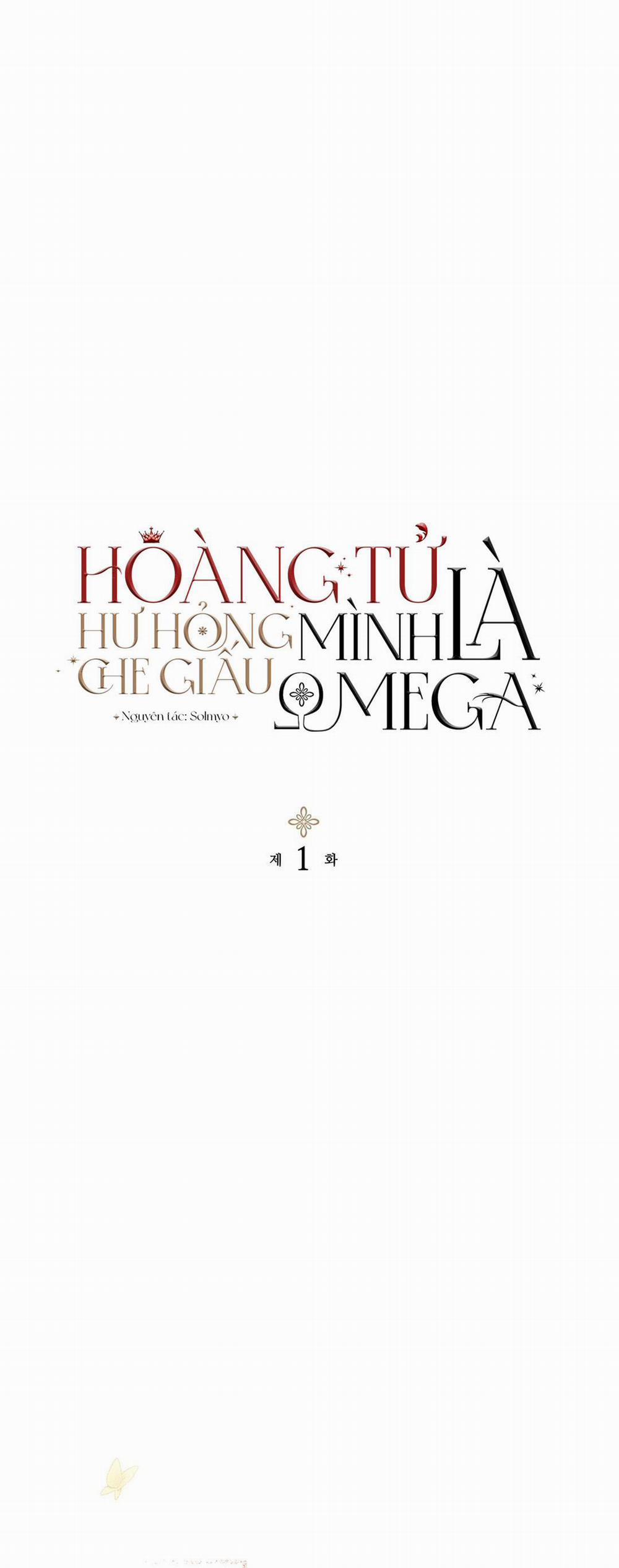 HOÀNG TỬ HƯ HỎNG CHE GIẤU MÌNH LÀ OMEGA Chương 1 Trang 2