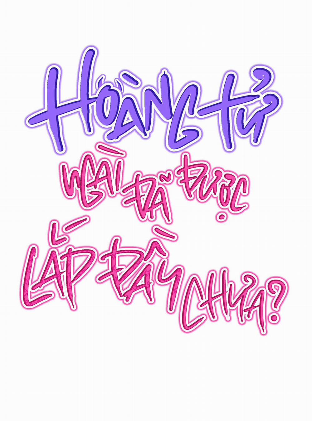 Hoàng Tử Ngài Đã Được Lấp Đầy Chưa? 1 trang 3