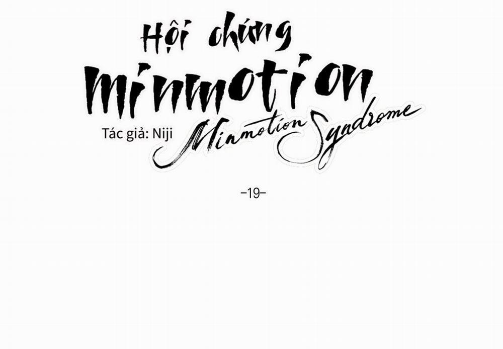 Hội Chứng Minmotion Chương 19 Trang 42