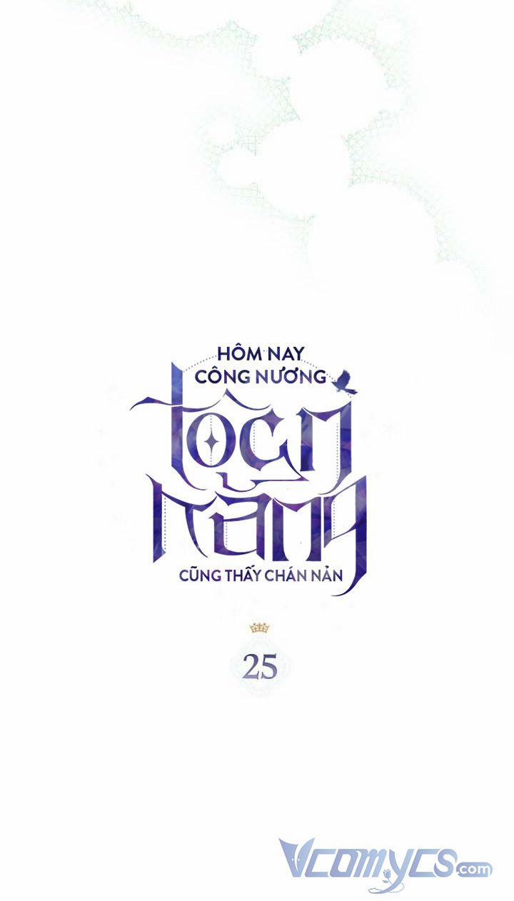 Hôm Nay Công Nương Toàn Năng Cũng Thấy Chán Nản 25 trang 2