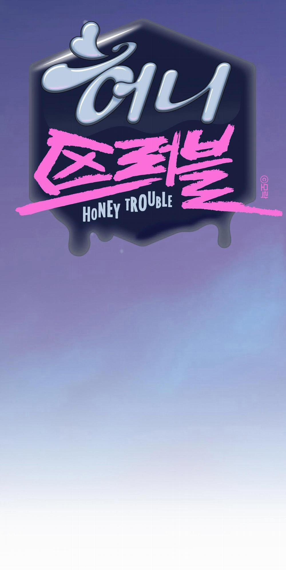 Honey Trouble – Rắc Rối Ngọt Ngào Chương 1 Trang 29