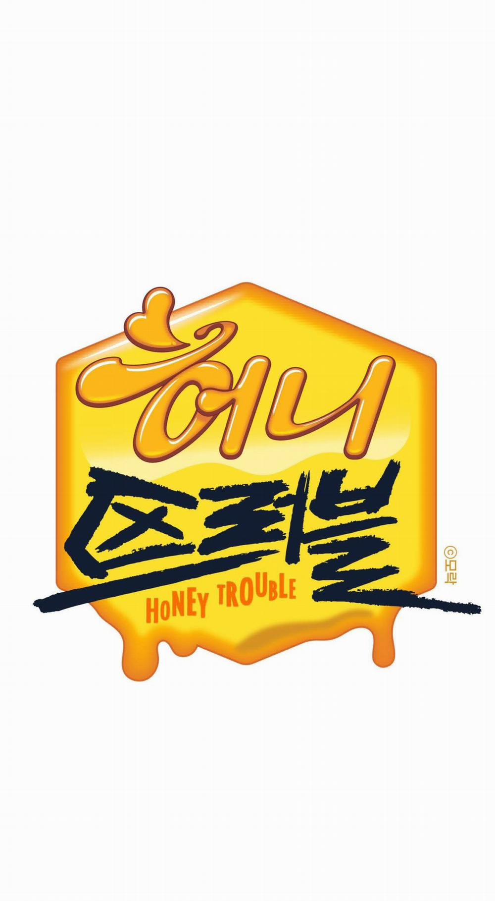 Honey Trouble – Rắc Rối Ngọt Ngào Chương 15 Trang 20