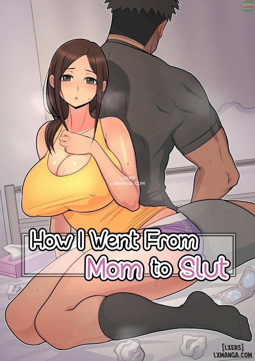 How I Went From Mom to Slut Chương Oneshot Trang 1