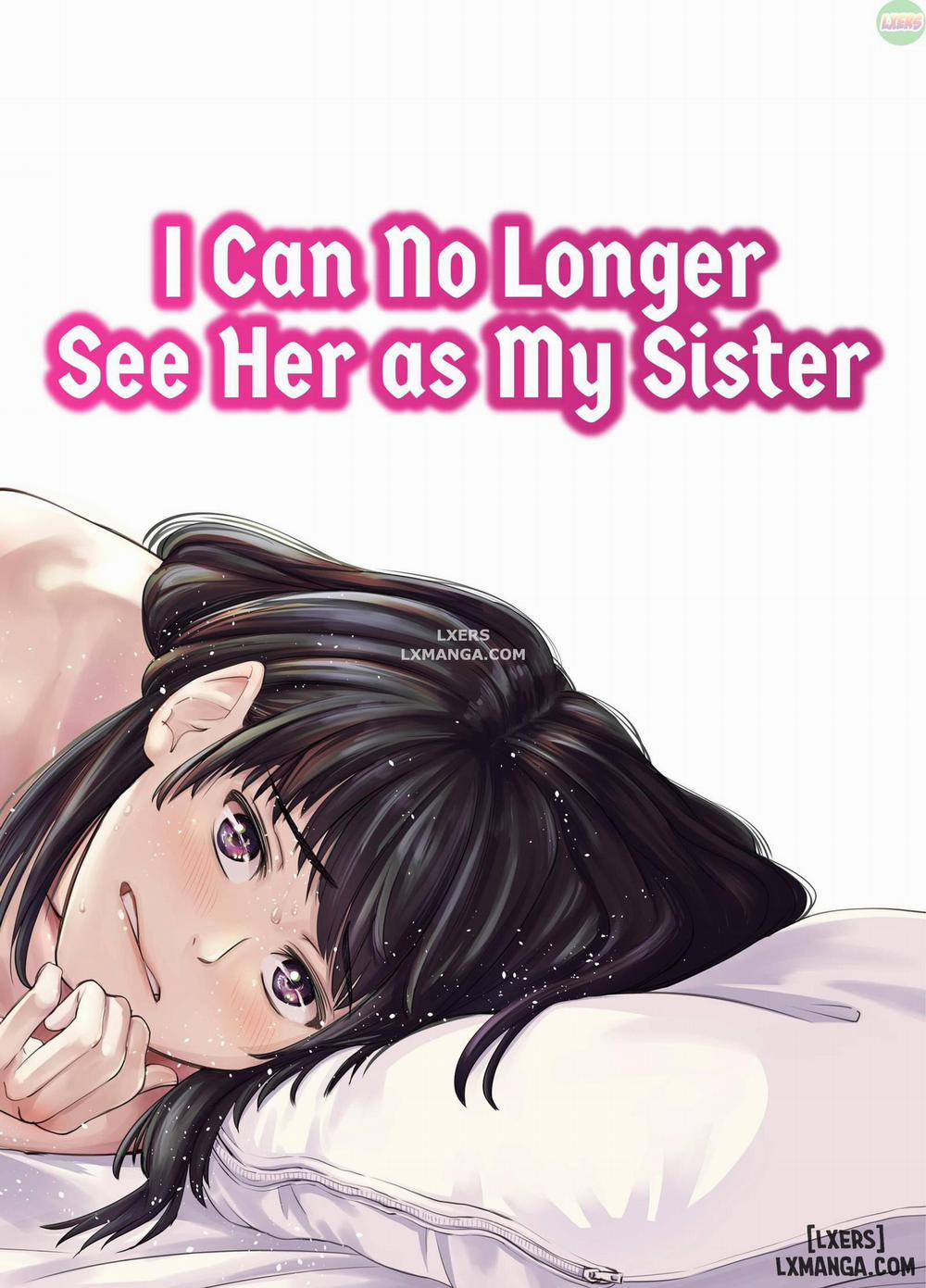 I Can No Longer See Her as My Sister Chương Oneshot Trang 1