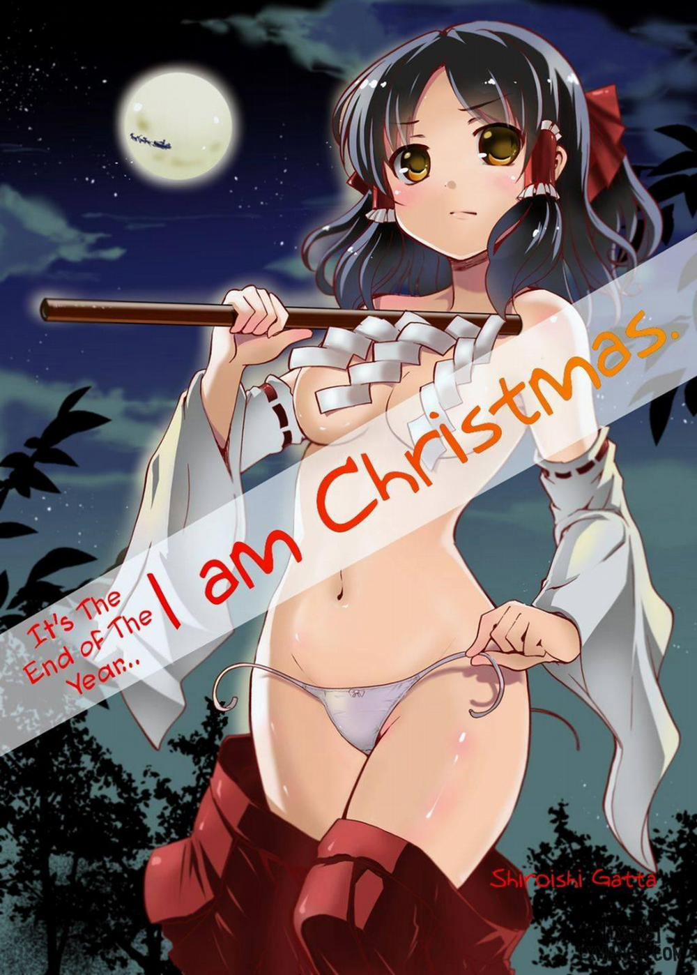 It's The End Of The Year... I Am Christmas Oneshot trang 0