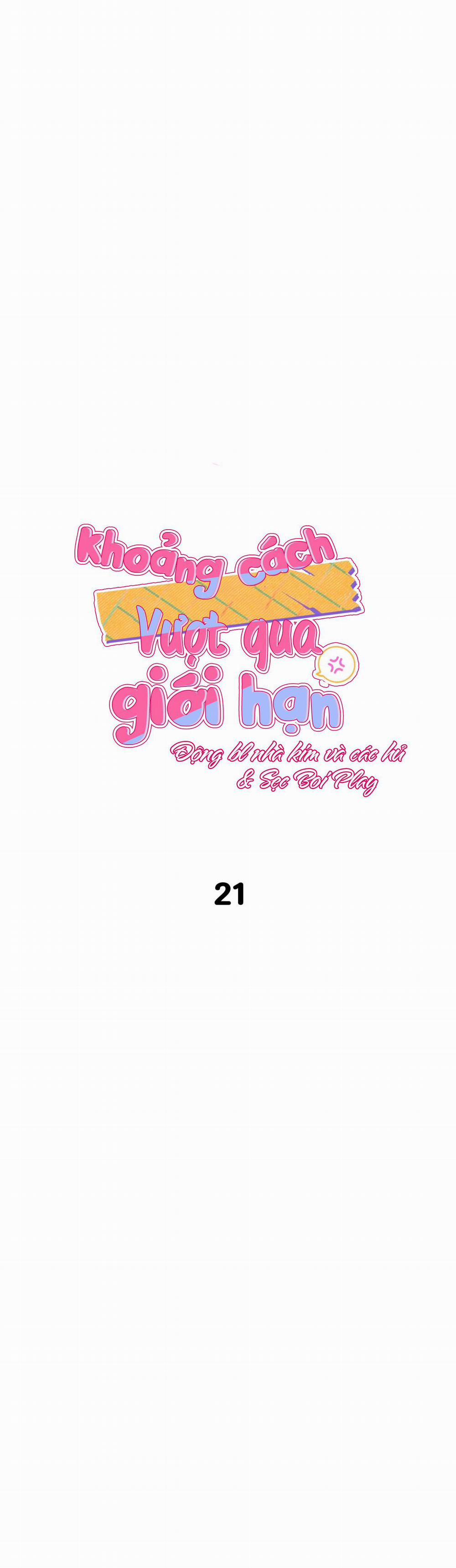 Khoảng Cách Vượt Qua Giới Hạn 21 trang 13