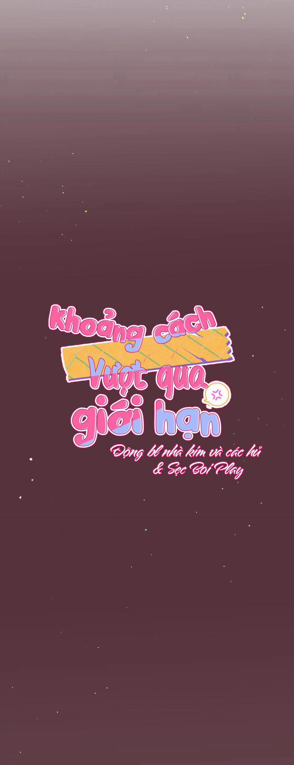 Khoảng Cách Vượt Qua Giới Hạn 7 trang 11