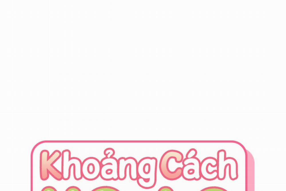 Khoảng Cách Xa Lạ Chương 59 Trang 99