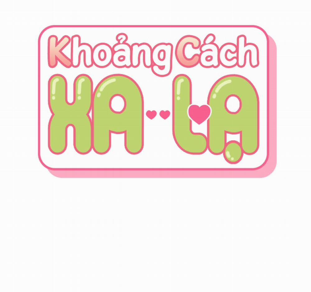 Khoảng Cách Xa Lạ Chương 60 Trang 77