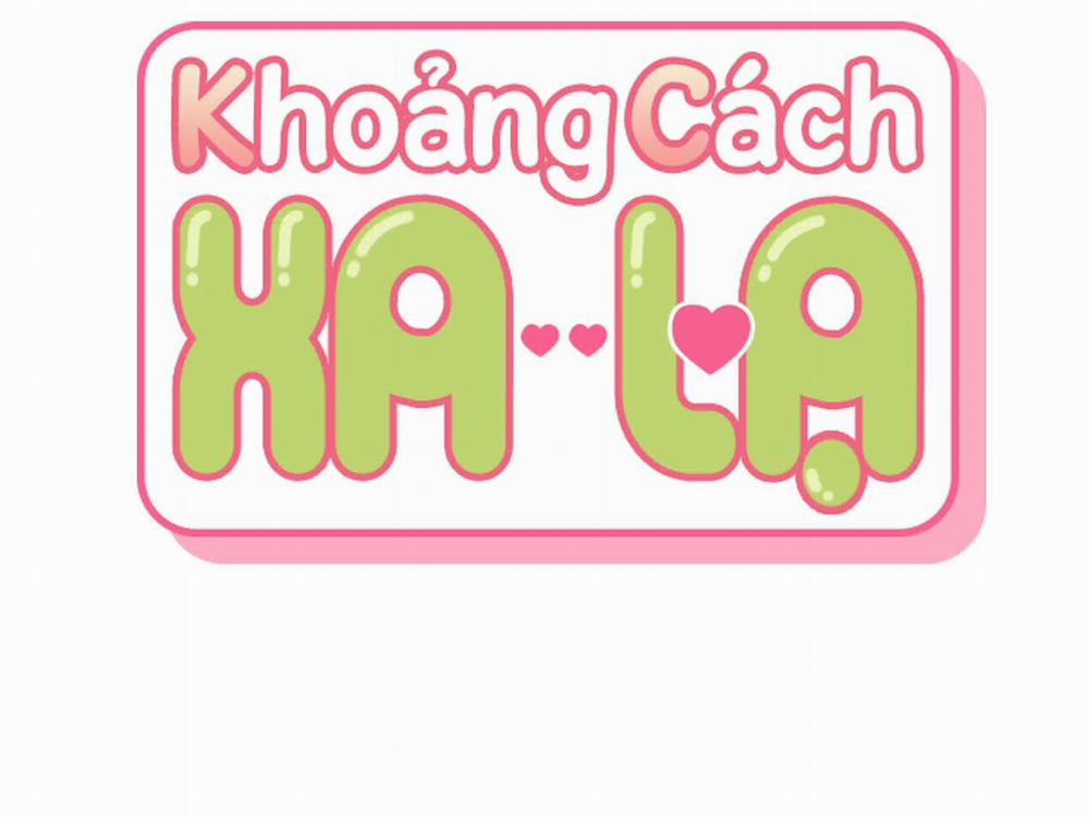 Khoảng Cách Xa Lạ Chương 63 Trang 72